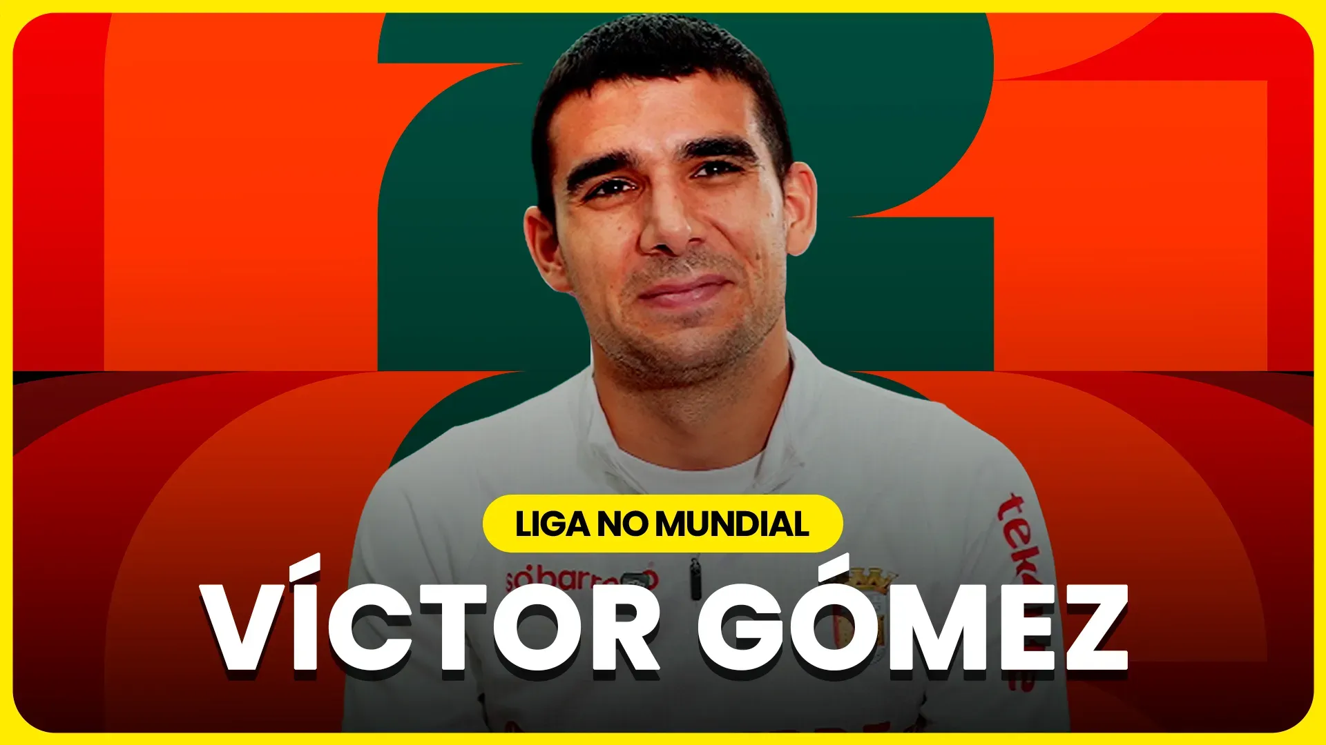 Liga no Mundial: Víctor Gómez na SPORT TV